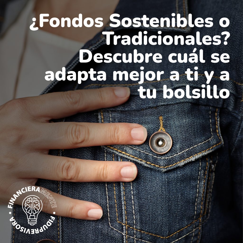 fondos sostenibles, fondos ESG, fondos tradicionales, inversión responsable, rentabilidad, inversión en Colombia, perfil de riesgo, inversión sostenible, educación financiera, criterios ESG