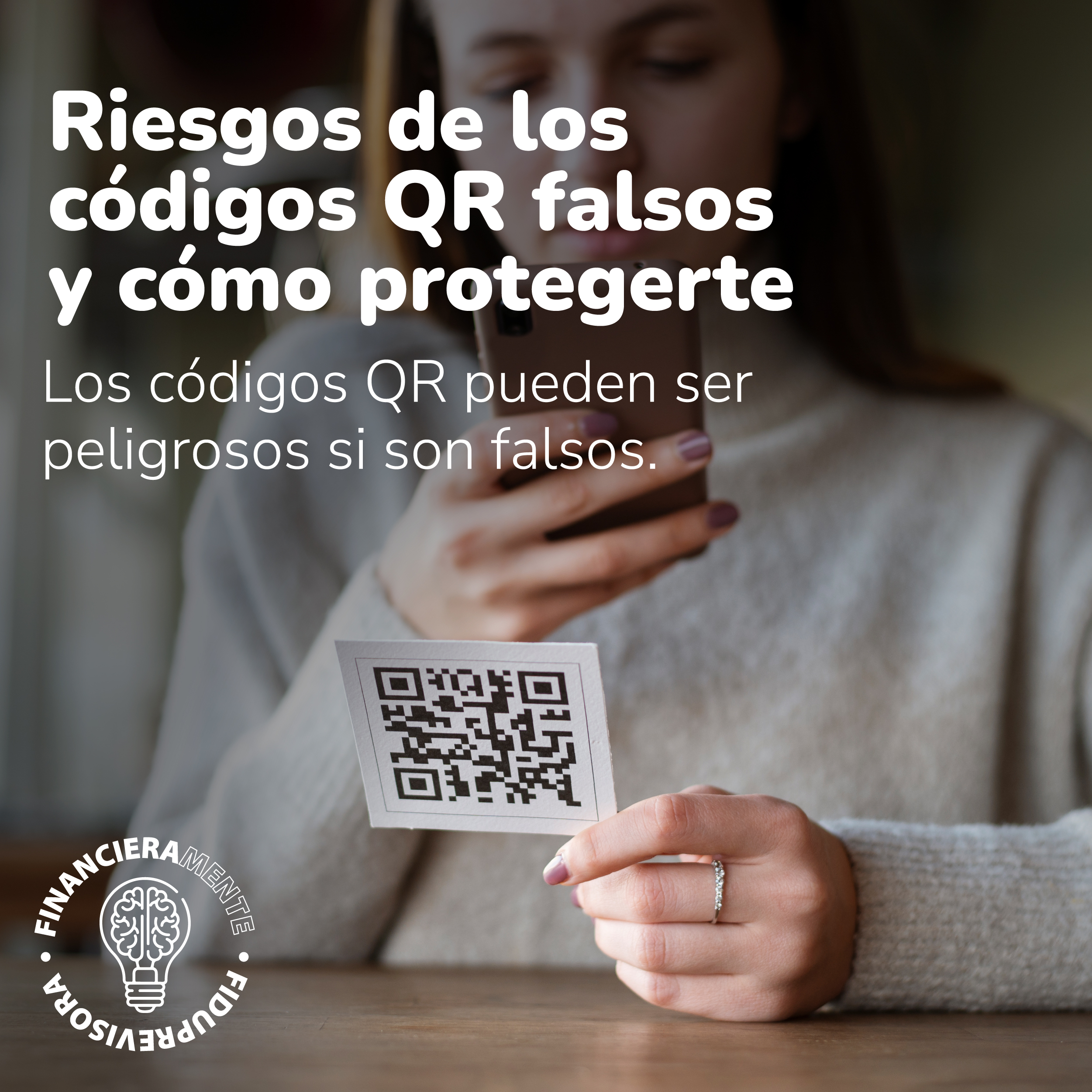 Riesgos de los códigos QR falsos y cómo protegerte